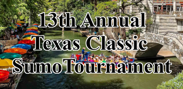 13th Annual Texas Classic Sumo Tournament